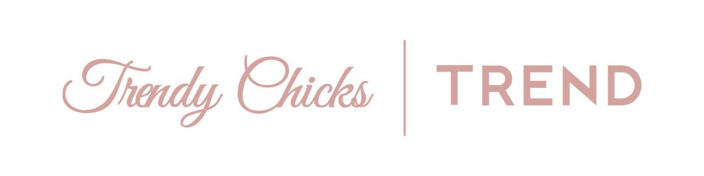 Trendy Chicks | TREND 